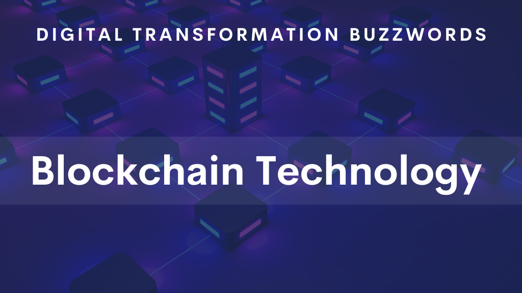 Blockchain Technology