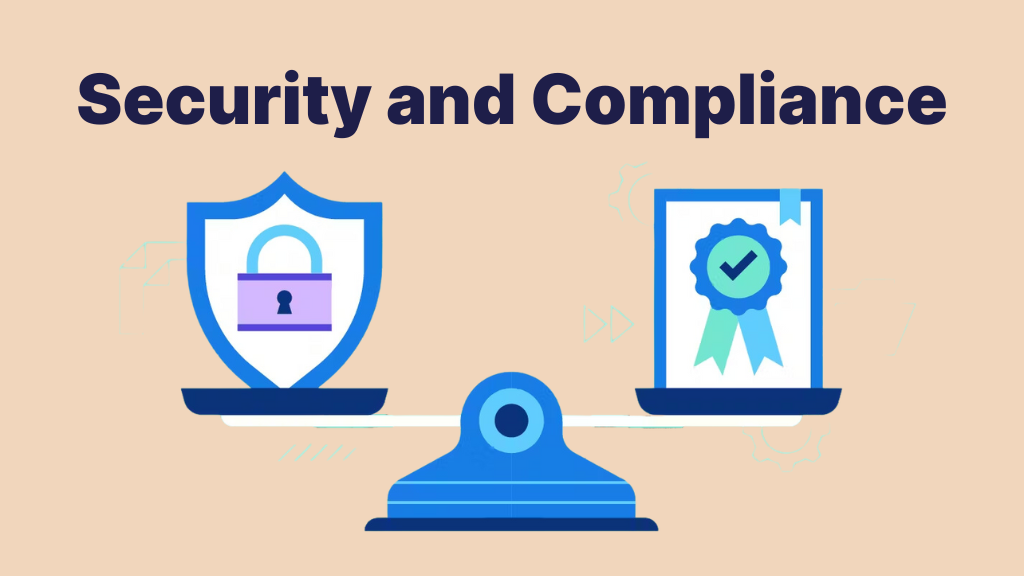 Security and Compliance